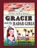 Gracie and the Radar Girls