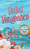 Veiled Vengeance: A Shayla Murphy Mystery (Shayla Murphy Mysteries)