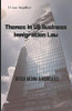 Themes in US Business Immigration Law (United States Law Simplified)