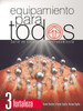 Equipamiento para todos  Nivel 3 Fortaleza: Serie de enseñanza y entrenamiento (Enseñanza Y Entrenamiento) (Spanish Edition)