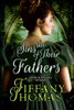 The Sins of Their Fathers: A Pride & Prejudice Variation (Pride and Prejudice "What if?" Variations)