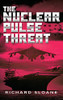 The Nuclear Pulse Threat