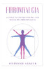 Fibromyalgia: A Guide to Understanding and Managing Fibromyalgia