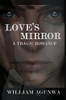 Love's Mirror: A Tragic Romance