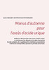 Menus d'automne pour l'excès d'acide urique. (French Edition)