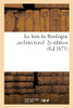 Le bois de Boulogne architectural. 2e édition (French Edition)