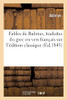 Fables de Babrius, traduites pour la première fois du grec en vers français sur l'édition classique (French Edition)