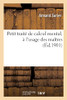 Petit traité de calcul mental, à l'usage des maîtres (French Edition)