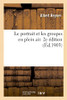 Le portrait et les groupes en plein air. 2e édition (French Edition)