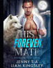 His Forever Mate (Everglow Pack)
