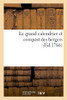 Le grand calendrier et compost des bergers (French Edition)