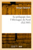 La pédagogie dans l'Allemagne du Nord (French Edition)