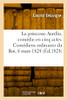 La princesse Aurélie, comédie en cinq actes et en vers. Comédiens ordinaires du Roi, 6 mars 1828 (French Edition)