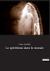 Le spiritisme dans le monde (French Edition)