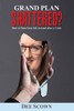 Grand Plan Shattered?: How To Turn Your Life Around After a Crisis