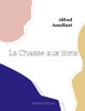 La Chasse aux lions (French Edition)