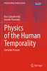 Physics of the Human Temporality: Complex Present (Understanding Complex Systems)