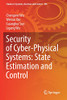 Security of Cyber-Physical Systems: State Estimation and Control (Studies in Systems, Decision and Control, 396)