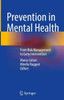 Prevention in Mental Health: From Risk Management to Early Intervention