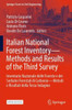 Italian National Forest Inventory?Methods and Results of the Third Survey: Inventario Nazionale delle Foreste e dei Serbatoi Forestali di ... (Springer Tracts in Civil Engineering) - 9783030986803