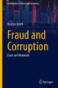 Fraud and Corruption: Cases and Materials (Contributions to Finance and Accounting)