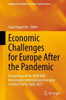 Economic Challenges for Europe After the Pandemic: Proceedings of the XXXII Villa Mondragone International Economic Seminar, Rome, Italy, 2021 (Springer Proceedings in Business and Economics)