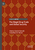 The Illegal Drug Trade and Global Security