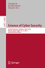 Science of Cyber Security: 4th International Conference, SciSec 2022, Matsue, Japan, August 1012, 2022, Revised Selected Papers (Lecture Notes in Computer Science, 13580)