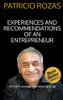 EXPERIENCES AND RECOMMENDATIONS OF AN ENTREPRENEUR: Act with courage and never give up