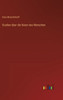 Studien über die Natur des Menschen (German Edition) - 9783368268091