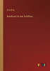 Handbuch für den Schiffbau (German Edition)