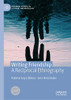 Writing Friendship: A Reciprocal Ethnography (Palgrave Studies in Literary Anthropology)