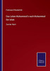Das Leben Muhammed's nach Muhammed Ibn Ishak: Zweiter Band (German Edition)