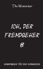 Ich, der Fremdgeher 8: Champagner für den Womanizer (German Edition)