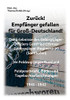 Zurück! Empfänger gefallen für Groß-Deutschland!: Die Erlebnisse des Gebirgsjäger-Offiziers Gottfried Ettmayr Gebirgsjäger-Regiment 99 (Sonthofen) (German Edition)