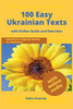 100 Easy Ukrainian Texts: Ukrainian Language Reader for Beginners with Audio and Exercises (Ukrainian Language Learning with Audio)