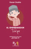 EL EMPRENDEDOR TORPE: Emprender no es para todos ¿Es para ti? (Spanish Edition)