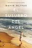 El susurro del ángel / The Angels Whisper (Spanish Edition)