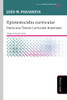 Epistemicidio curricular: Hacia una Teoría Curricular Itinerante (Pensar la educación) (Spanish Edition)