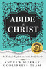Andrew Murray Abide in Christ: In Today's English and with Study Guide (LARGE PRINT) (The Glory of Christ Books - Godlipress)