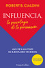 Influencia. La psicología de la persuasión (Spanish Edition)