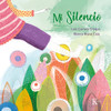 Mi silencio (Spanish Edition)