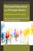 Doctoral Education as If People Matter Critical Issues for the Future (Critical Issues in the Future of Learning and Teaching)