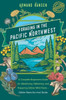 Foraging in the Pacific Northwest: A Complete Beginners Guide for Identifying, Gathering, and Preparing Edible Wild Plants - Edible Plants Survival Guide