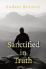 Sanctified in Truth: 90-Day Mens Devotional