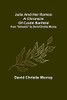Julia And Her Romeo A Chronicle Of Castle Barfield; From Schwartz by David Christie Murray
