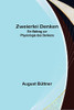 Zweierlei Denken: Ein Beitrag zur Physiologie des Denkens (German Edition)