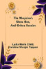 The Magician's Show Box, and Other Stories