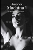 Amor ex Machina 1: An Anthology of Erotica