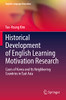 Historical Development of English Learning Motivation Research: Cases of Korea and Its Neighboring Countries in East Asia (English Language Education)